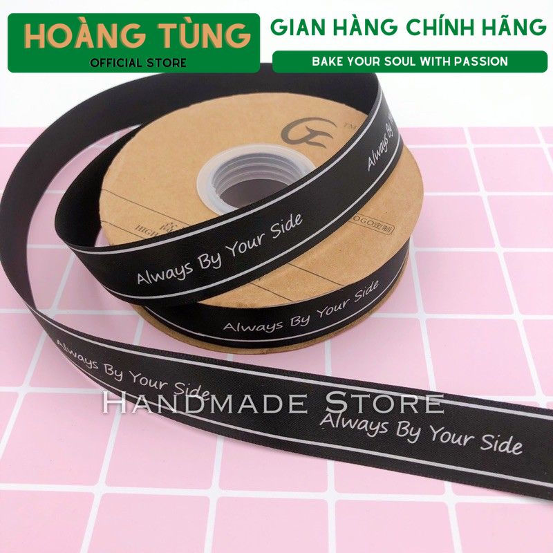 Cuộn ruy băng chữ Always 2.5cm (45m)