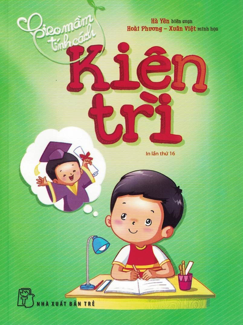 Gieo mầm tính cách - Kiên trì