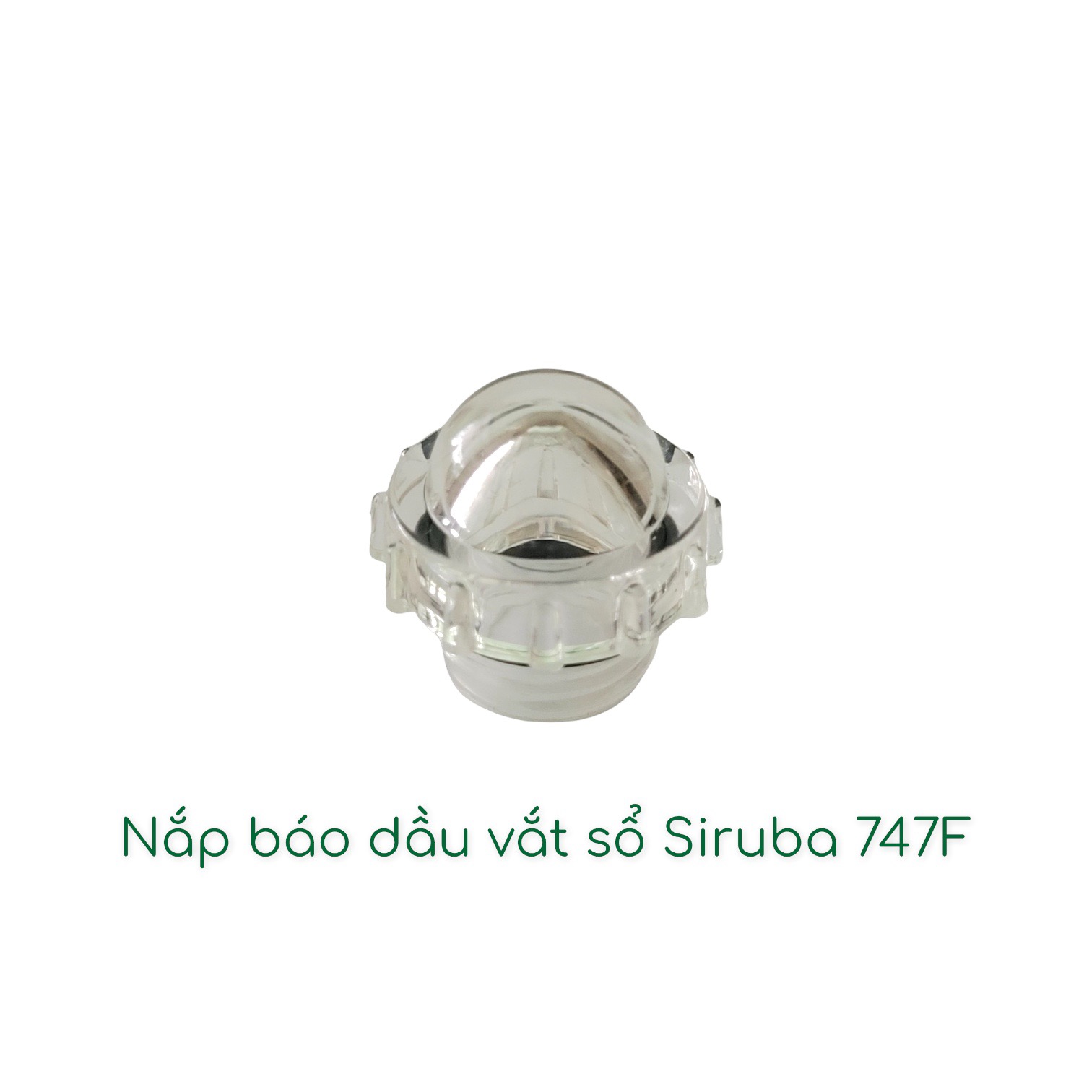 Nắp báo dầu vắt sổ Siruba 747F