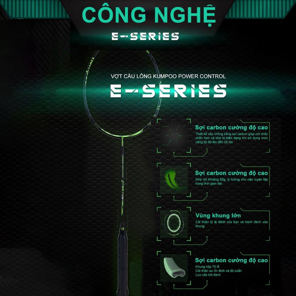 Vợt cầu lông chính hãng Kumpoo Power Control E55LS, E56LS, E57LS, E58LS, E89LS khung carbon cao cấp cho mọi người chơi