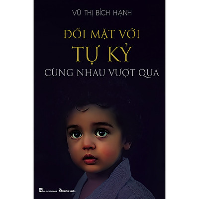 Sách - đối mặt với tự kỉ - cùng nhau vượt qua