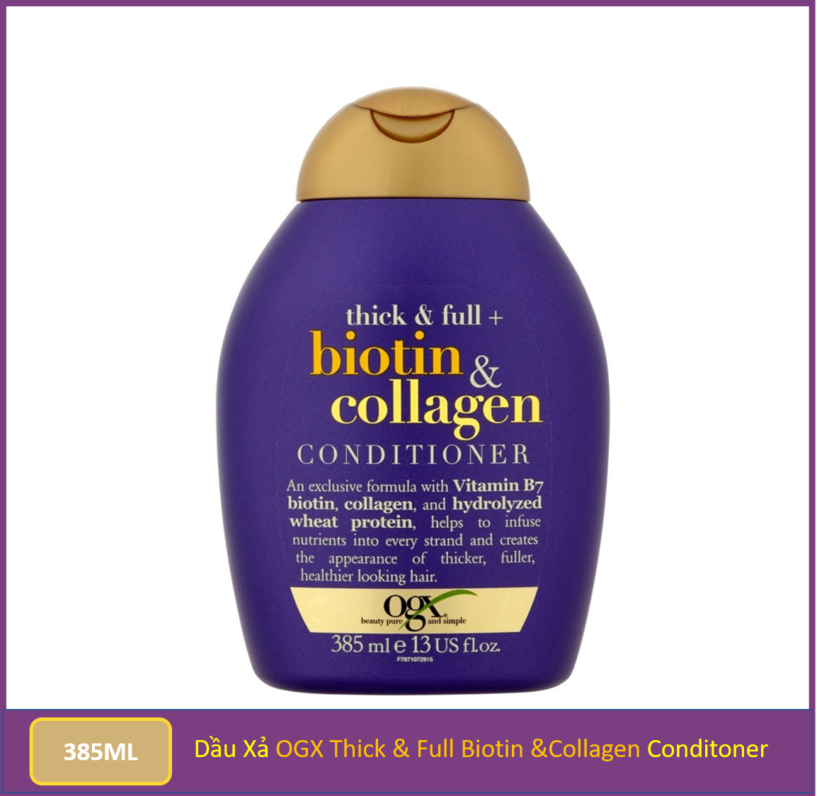 Dầu gội/xả OGX Thick & Full Biotin & Collagen Volumizing Shampoo 385ml