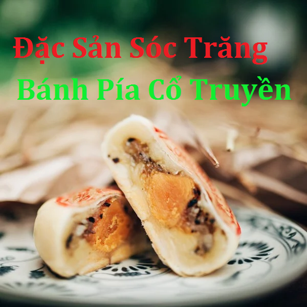 Bánh pía bùi tan xại- bánh pía bùi can xại -bánh pía thất truyền