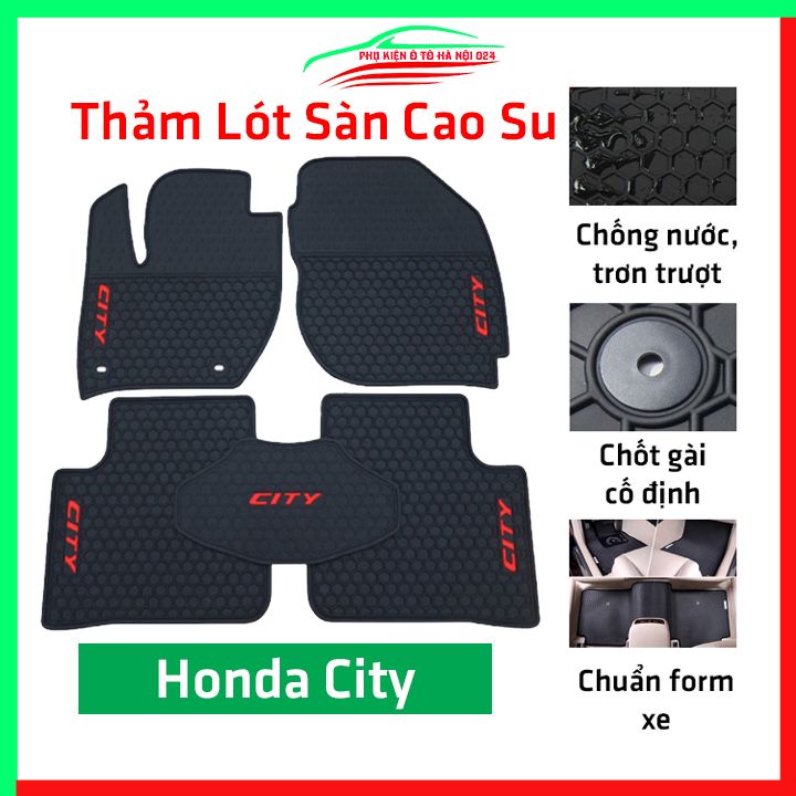 Thảm lót sàn ô tô cao su theo xe HONDA CITY, thảm trải sàn xe hơi không mùi, chống trơn trượt, mài mòn tốt