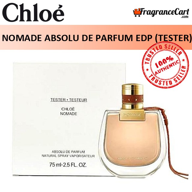 Chloe Nomade Absolu de Parfum EDP for Women (75ml Tester) Eau de Parfum  Chloé No Made Absolute [Brand New 100% Authentic Perfume/Fragrance]