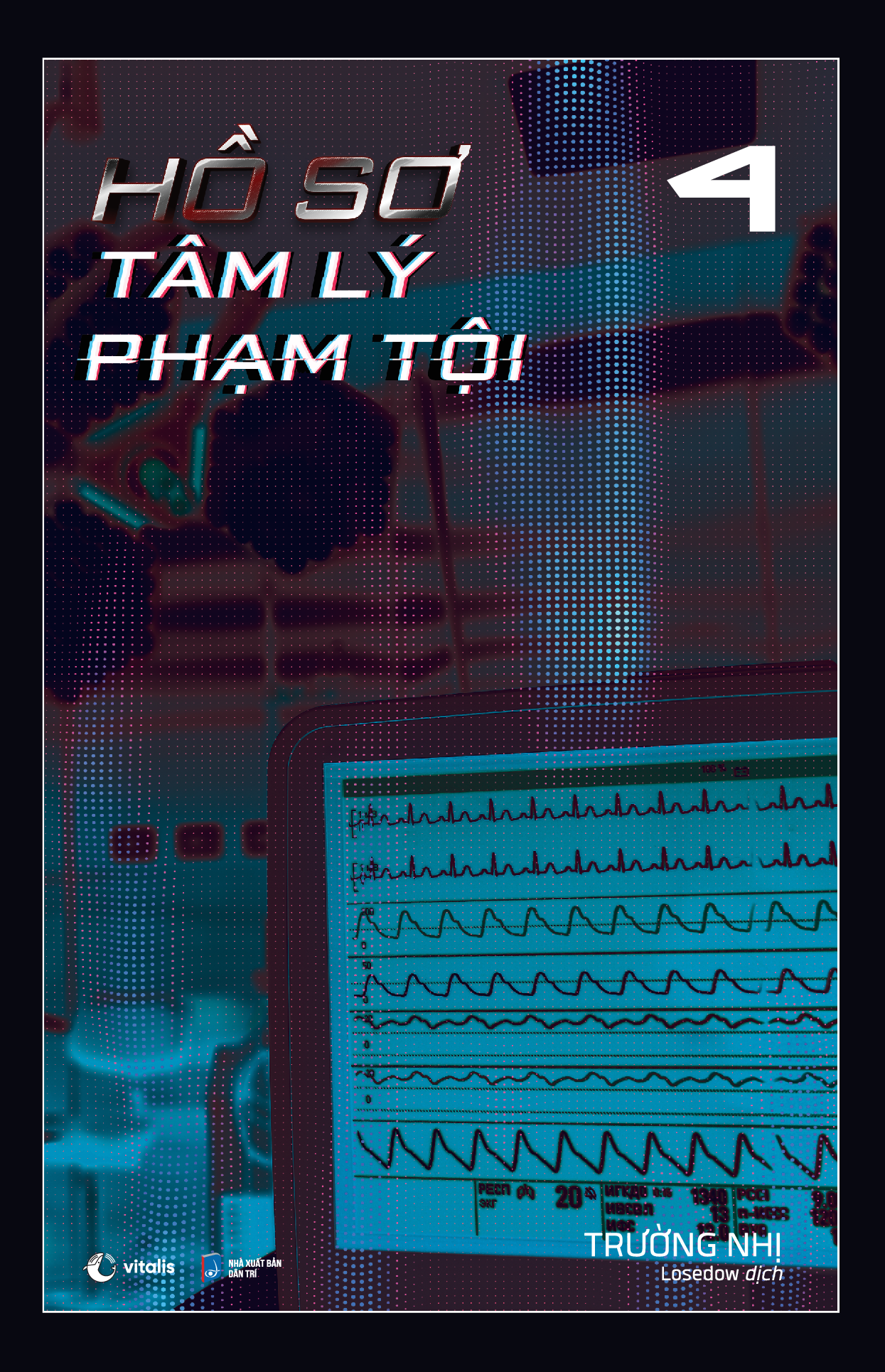 Sách Fahasa - Hồ Sơ Tâm Lý Phạm Tội - Tập 4