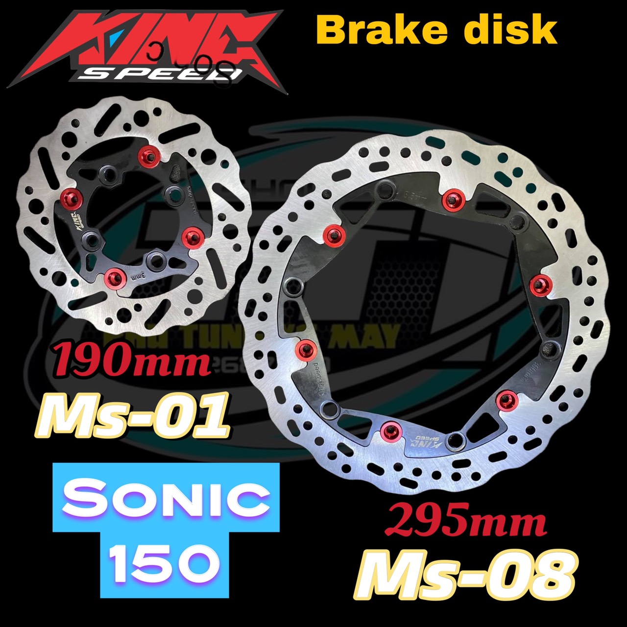 ĐĨA THẮNG DĨA PHANH KINGSPEED SONIC 150 295MM  & 190MM MS-2/8