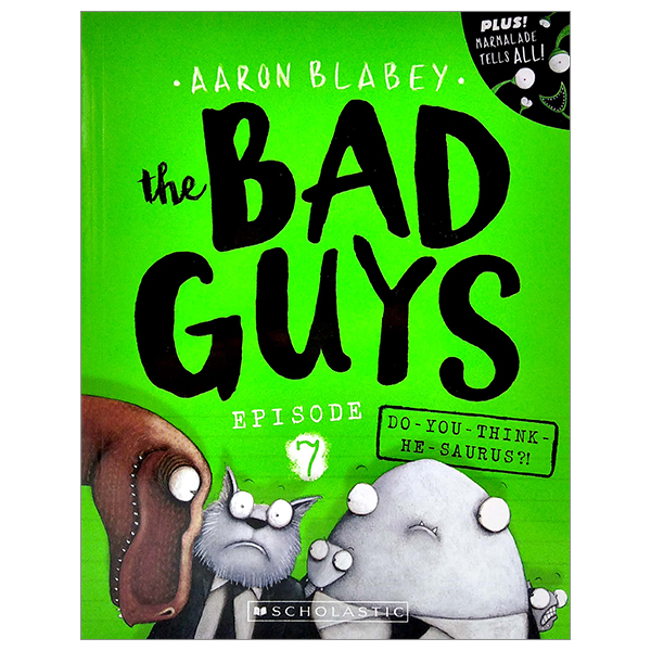 Bookmedi - the bad guys - episode 7: do you think he-saurus?!