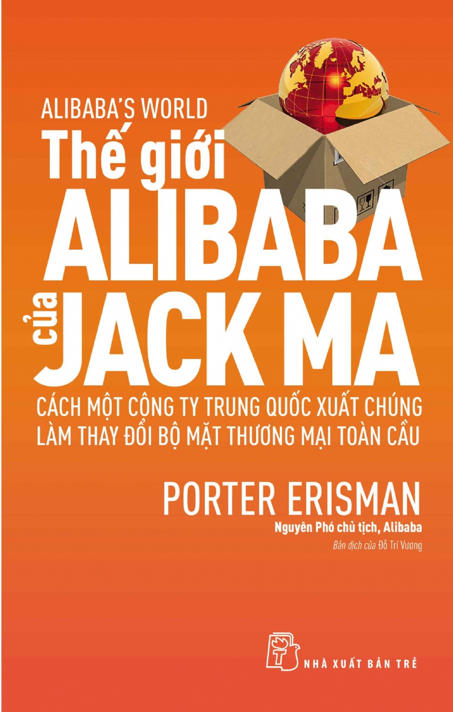 SÁCH - THẾ GIỚI ALIBABA CỦA JACK MA