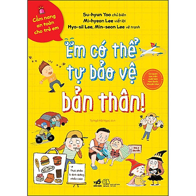 Sách - Em có thể tự bảo vệ bản thân! (Nhã Nam HCM)