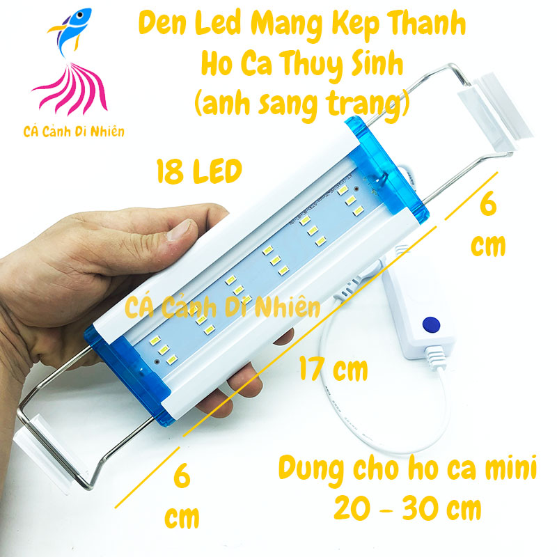 Đèn LED máng kẹp thành hồ cá 20-30 cm 2 dãy màu TRẮNG 18 LED P300