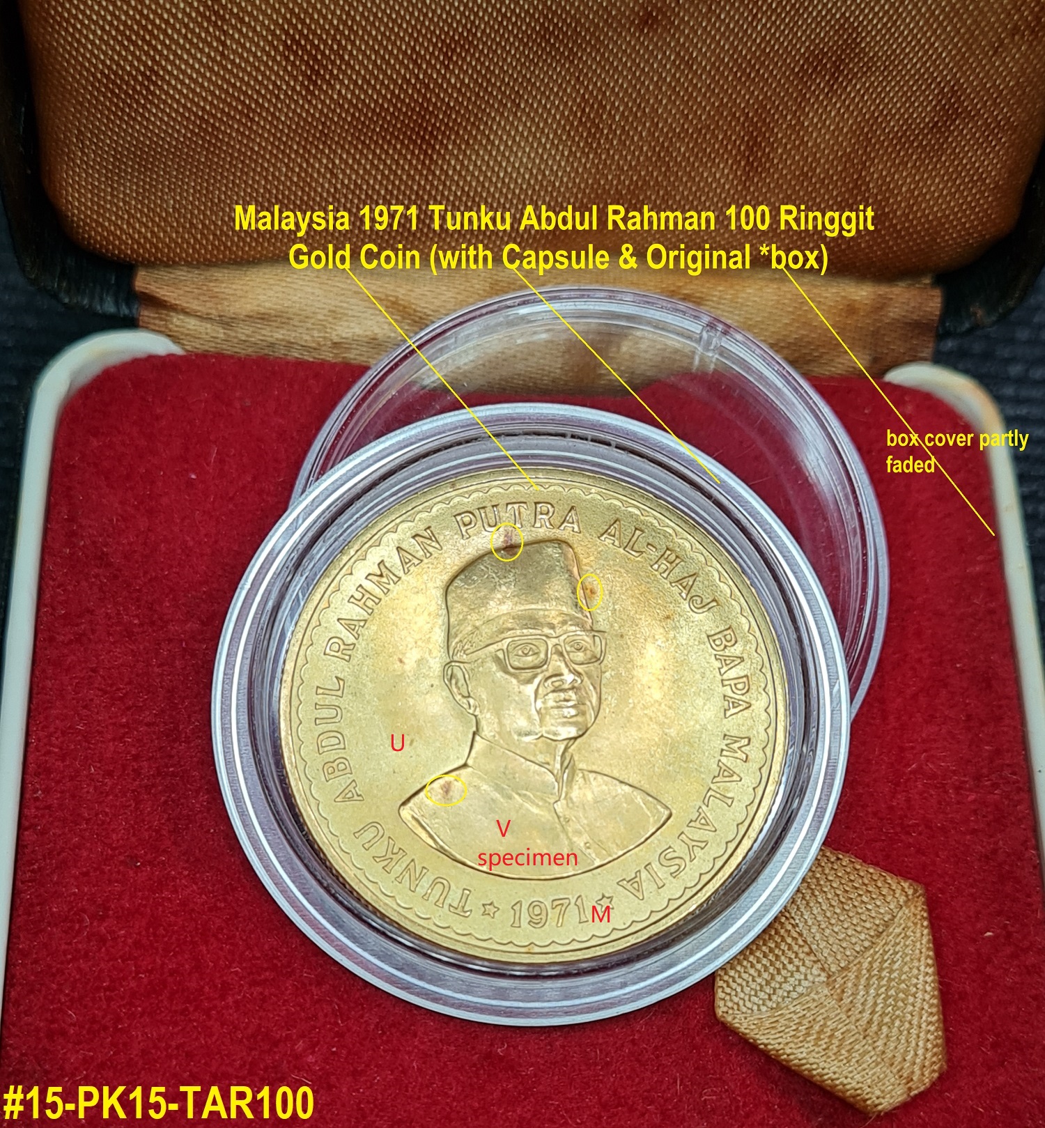 1971 Tunku Abdul Rahman(SOLD)100 Ringgit Gold coin (with Original *box ...