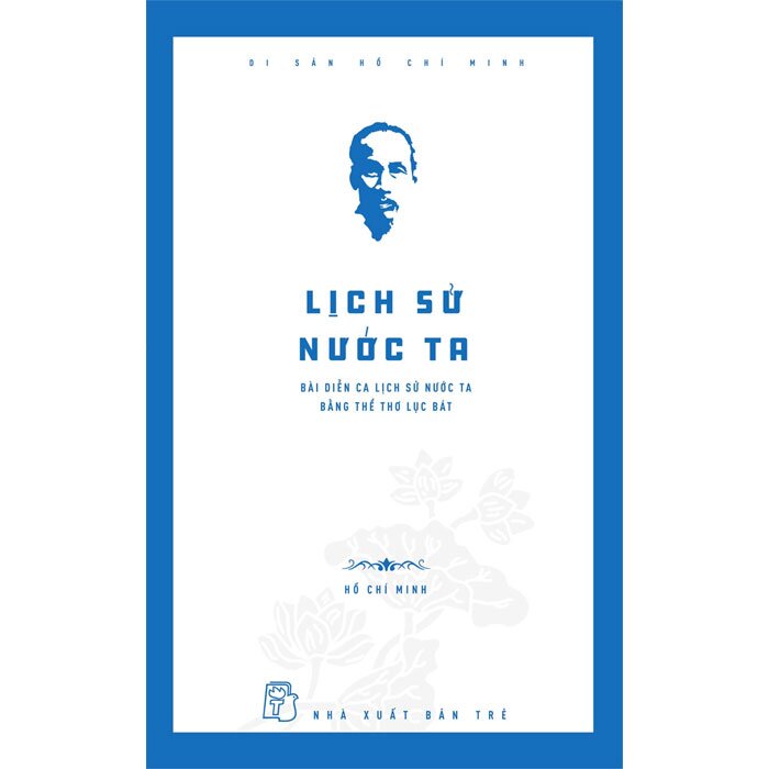 Di sản hồ chí minh - lịch sử nước ta