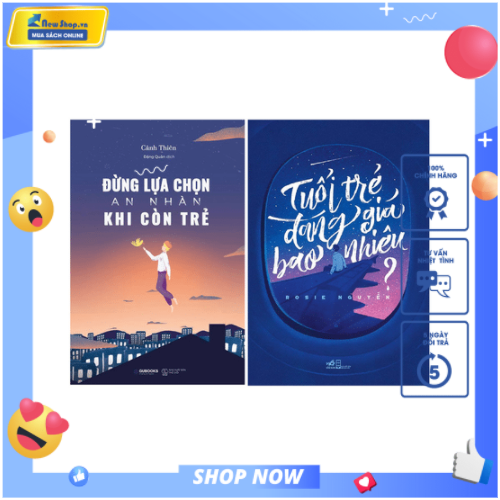 Sách - combo tuổi trẻ đáng giá bao nhiêu + đừng lựa chọn an nhàn khi còn trẻ - newshop