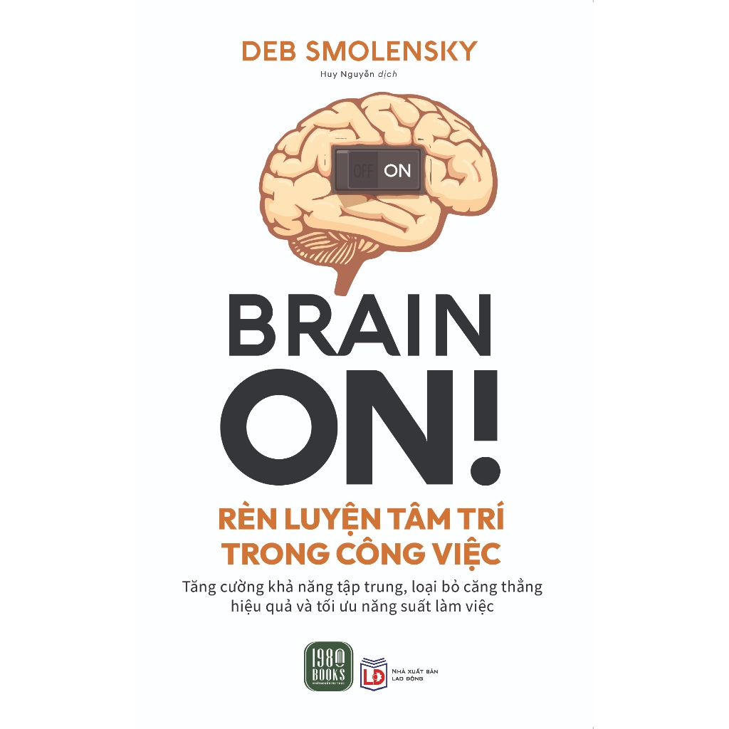 Sách - brain on - rèn luyện tâm trí trong công việc