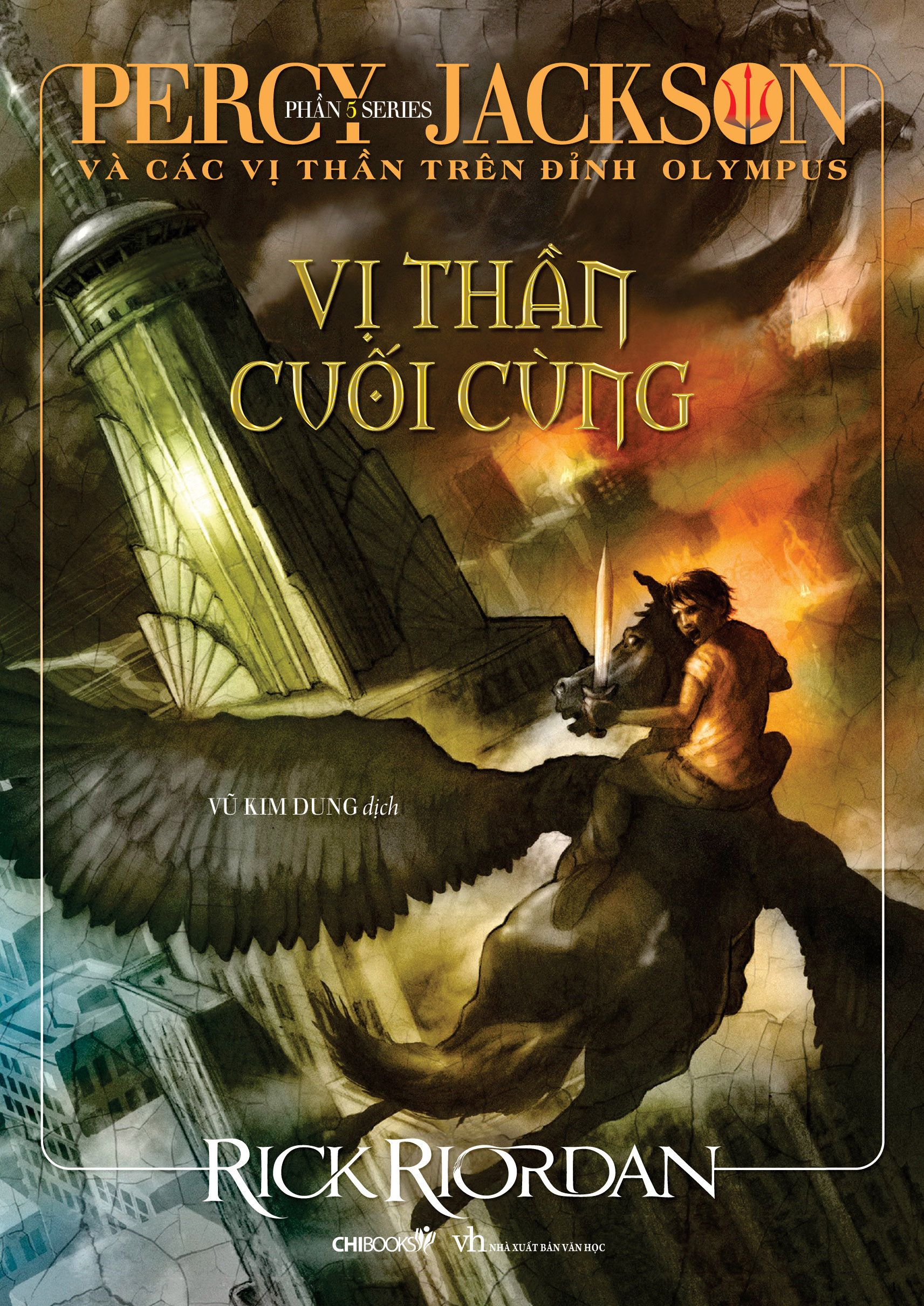 Vị thần cuối cùng (tb2022) (phần 5 bộ percy jackson và các vị thần trên đỉnh olympus)