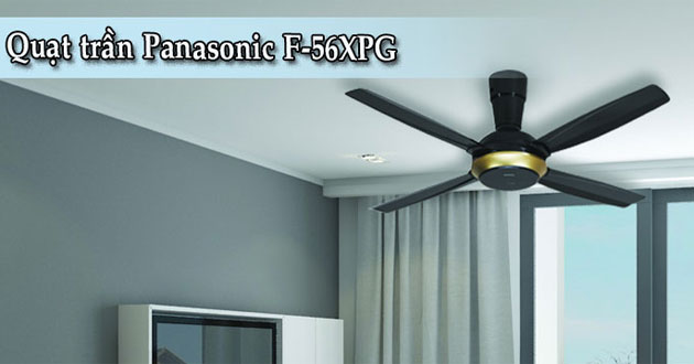 Quạt trần Panasonic 4 cánh F-56XPG 59W
