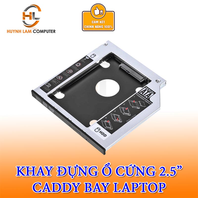 Caddy Bay SATA 3.0 Khay gắn thêm ổ cứng cho Laptop