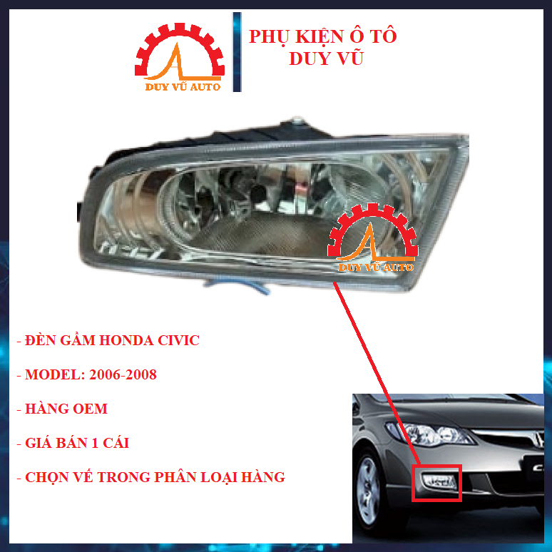 Đèn gầm trước honda civic đời 2006 2007 2008
