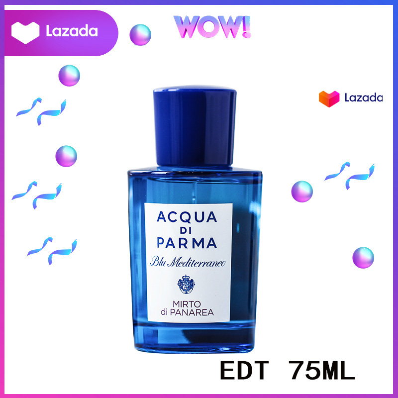แนะนำ น้ำหอม นำ้หอม กลิ่นหอมอ่อน กลิ่นหอมอ่อน น้ำหอมผู้หญิง ของแท้ Acqua Di Parma Blu Mediterraneo Mirto Di Panarea Eau De Toilette（EDT) Spray for women 75ml