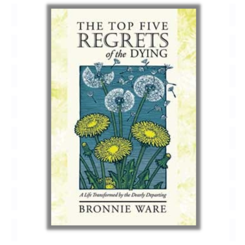 2024 The Top Five Regrets of the Dying by Bronnie Ware | Lazada PH