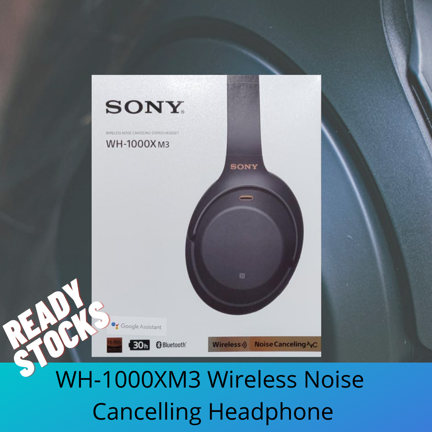 wh1000xm3 google assistant