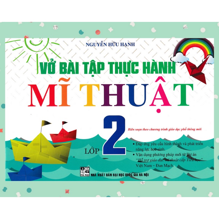 Sách - Vở Bài Tập Thực Hành Mĩ Thuật Lớp 2 (Biên Soạn Theo Chương Trình Giáo Dục Phổ Thông Mới)