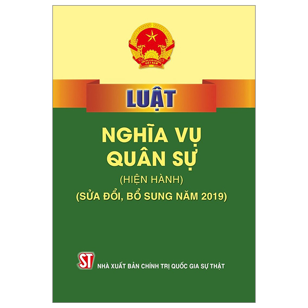 Sách Fahasa - Luật Nghĩa Vụ Quân Sự (Hiện Hành) (Sửa Đổi, Bổ Sung Năm 2019)