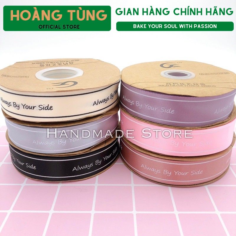 Cuộn ruy băng chữ Always 2.5cm (45m)