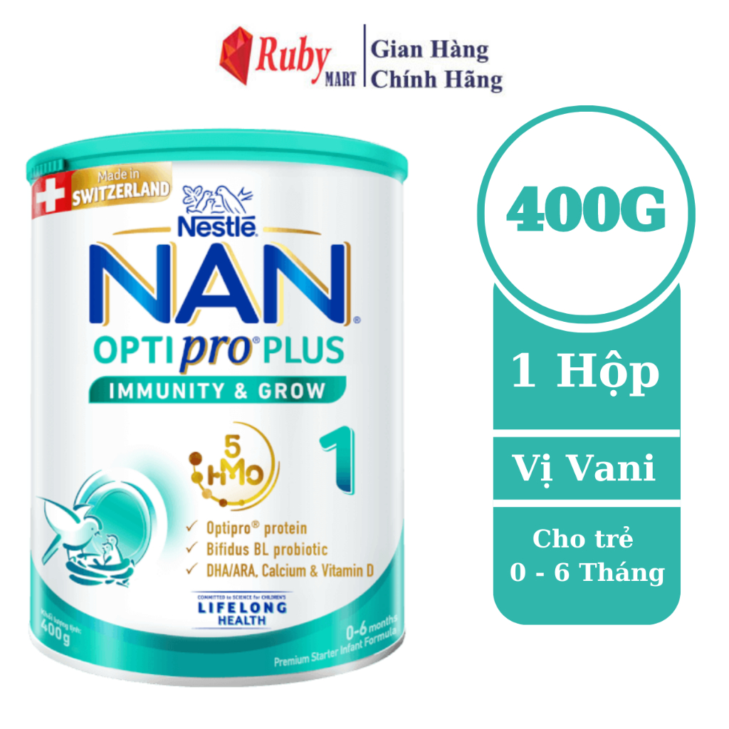 Sữa bột nestlé nan optipro plus 1 400g/lon với 5hmo sản xuất tại thụy sĩ cho trẻ từ 0-6 tháng tuổi