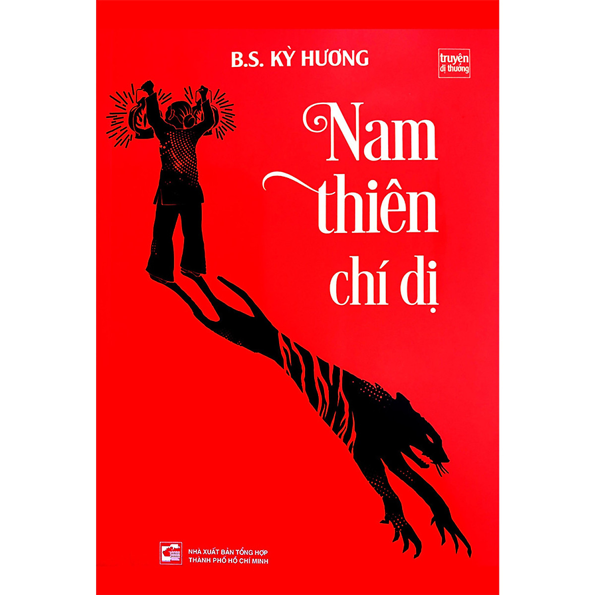 NXBHCM - Sách Nam Thiên Chí Dị (Truyện Dị Thường)