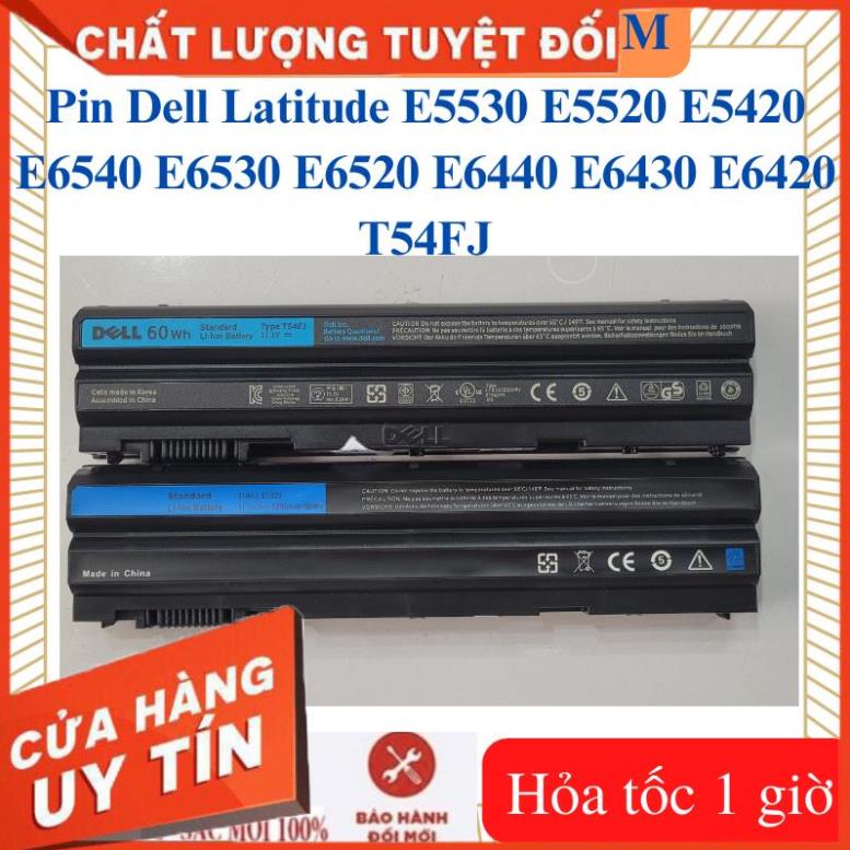 Pin Dell Latitude E5530 E5220 E5520 E5420 E6540 E6530 E6520 E6440 E6430 E6420 T54FJ ,  vostro 3560 - 6 cell