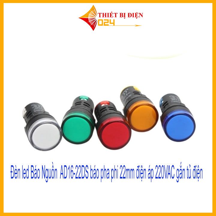 Đèn led báo nguồn ad16-22ds báo pha phi 22mm điện áp 220vac gắn tủ điện
