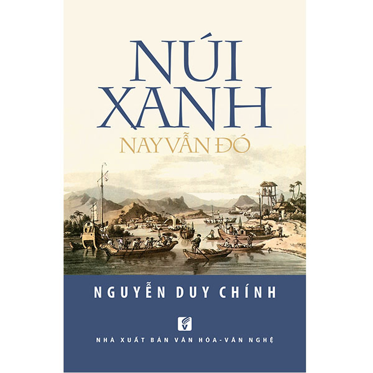 Nxbhcm - sách núi xanh nay vẫn đó