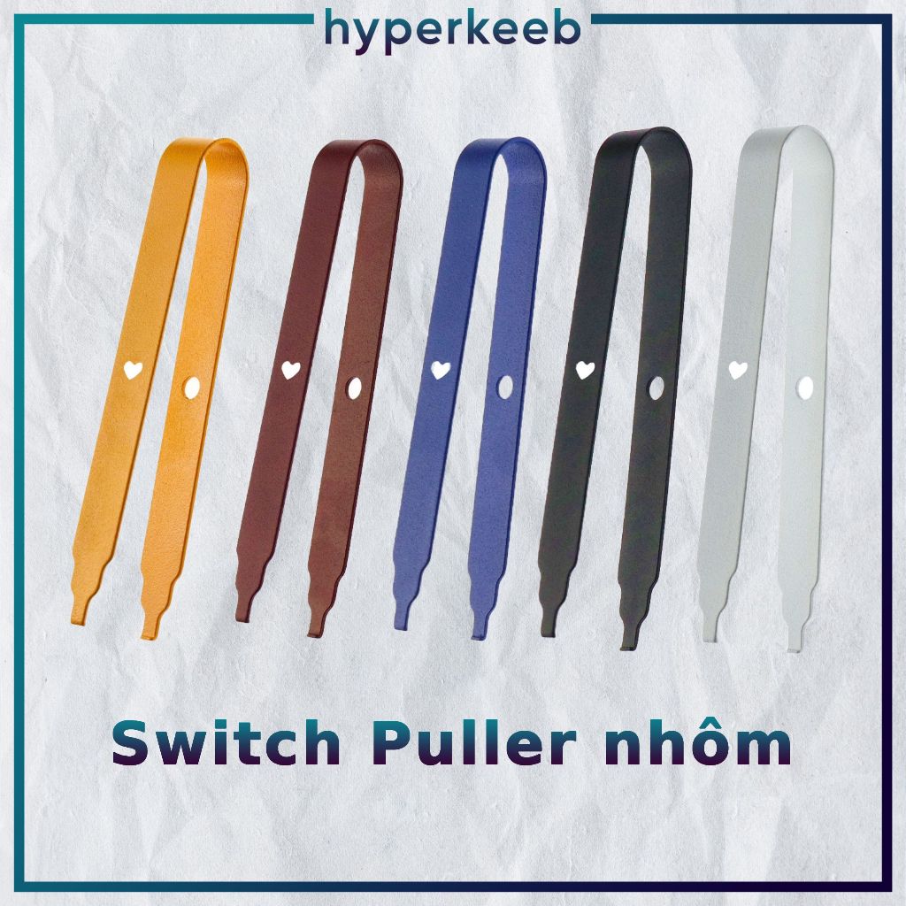 [TOOL] Switch puller nhôm tháo keycap tháo switch bàn phím cơ, công cụ mod bàn phím cơ | HYPERKEEB