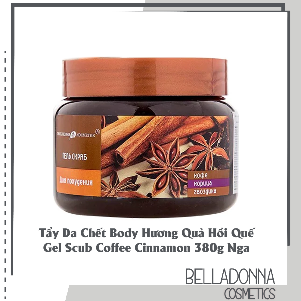 [ Chính Hãng ] Tẩy Da Chết Body Hương Quả Hồi Quế Nga Gel Scub Coffee Cinnamon 380g