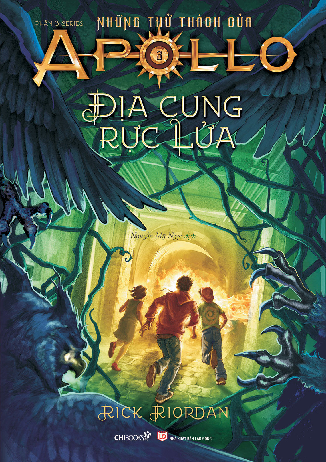 Địa cung rực lửa (phần 3 bộ Những thử thách của Apollo)
