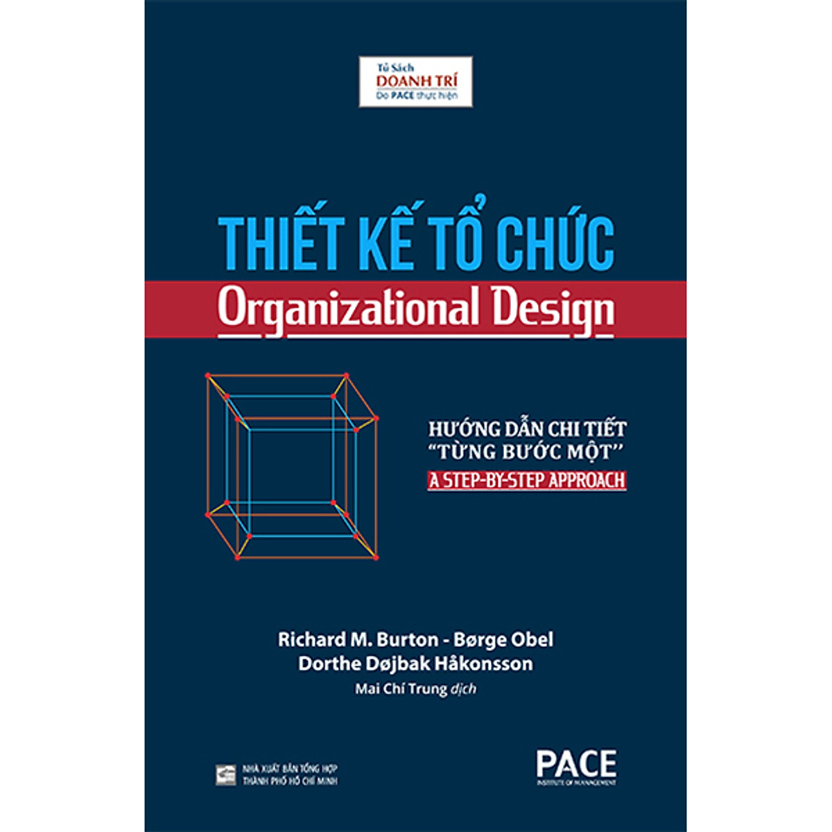 Sách - Thiết Kế Tổ Chức (Organizational Design) - PACE Books