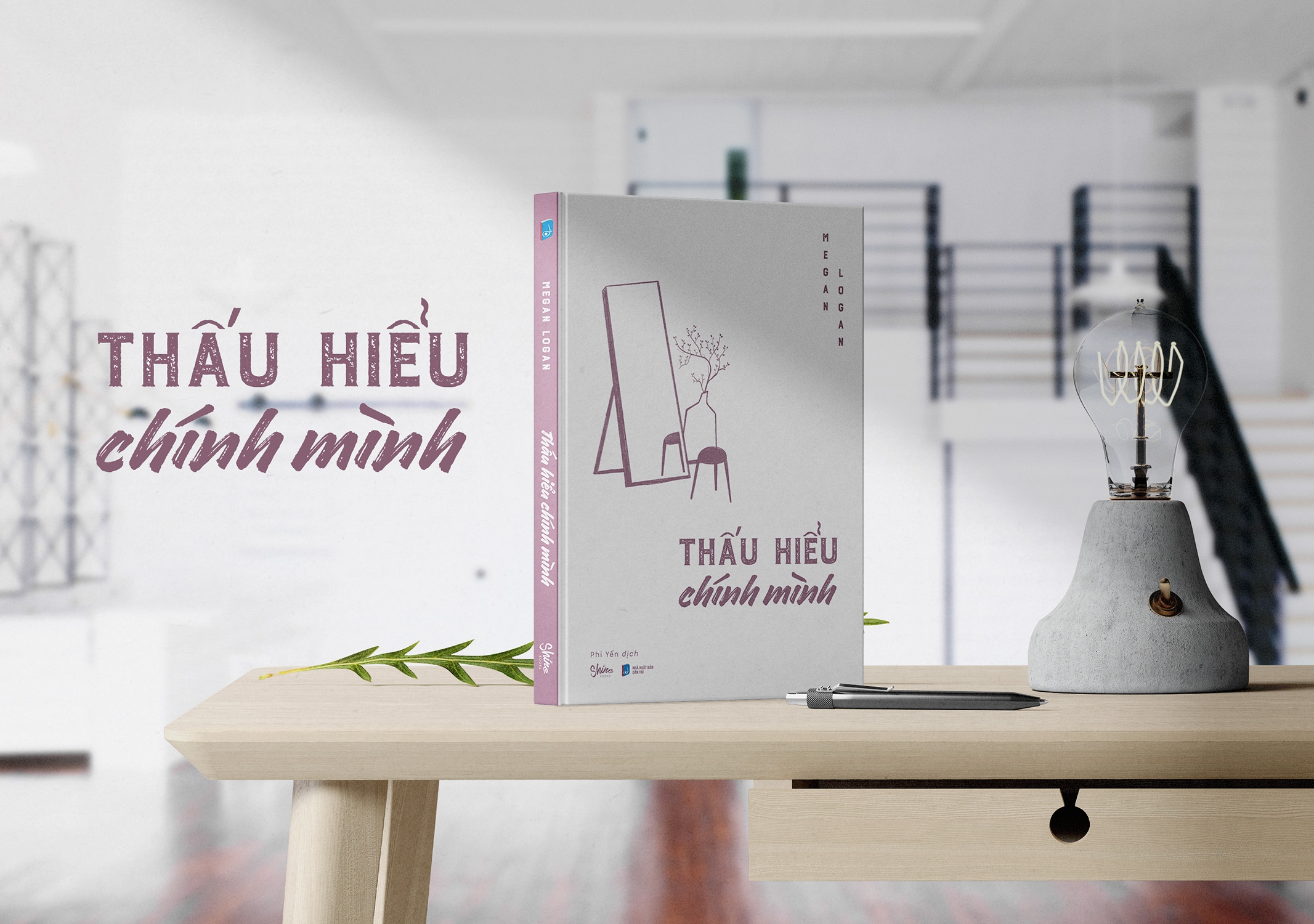 Sách - Thấu Hiểu Chính Mình - Megan Logan