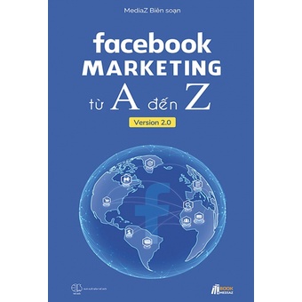 Facebook Marketing Từ A - Z - CK602 Giá hấp dẫn