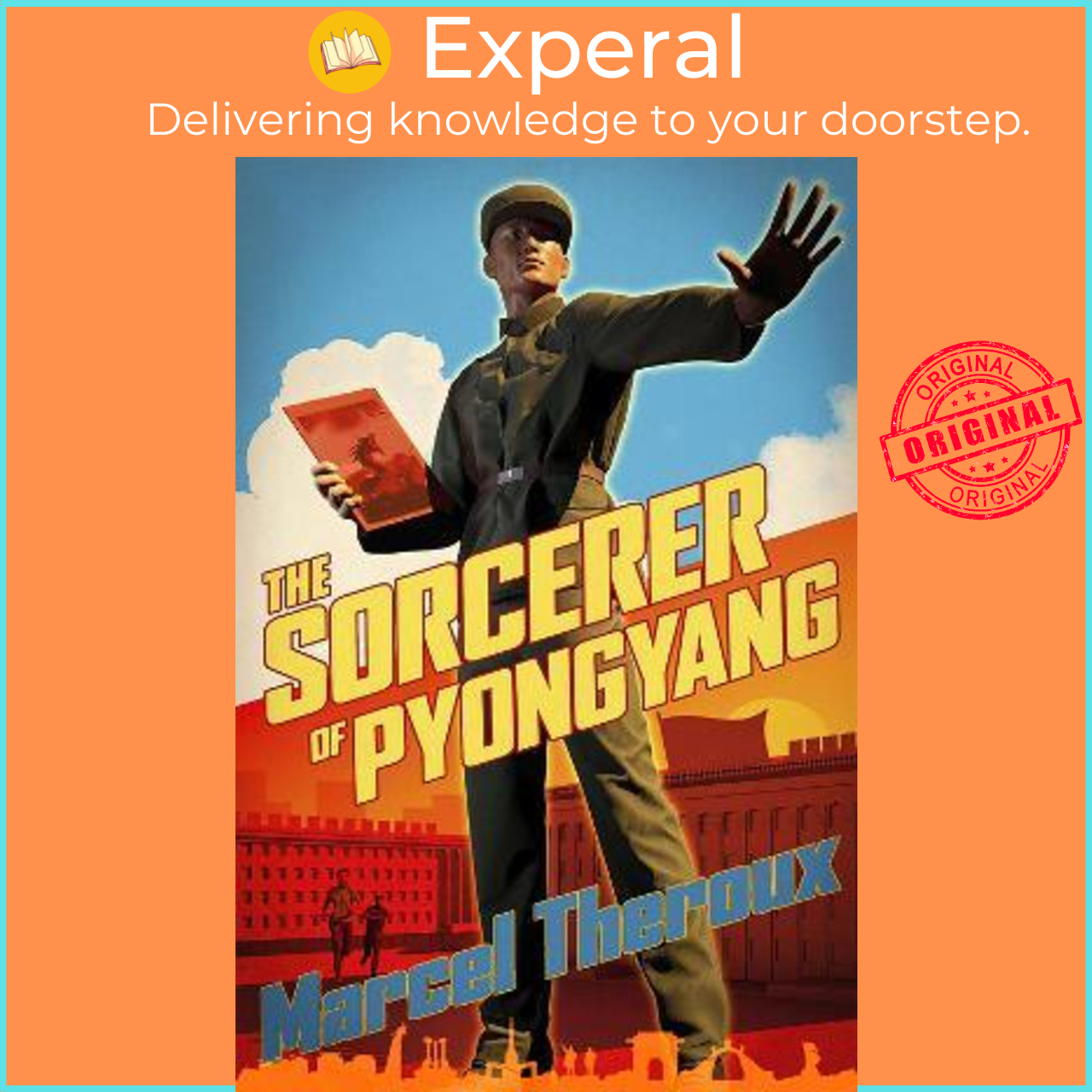 by　(UK　Lazada　hardcover)　Marcel　The　edition,　Theroux　Sorcerer　Pyongyang　of　Singapore
