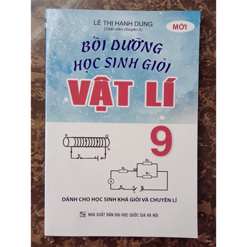 Sách - Bồi dưỡng học sinh giỏi Vật lý 9 (Phiên bản mới nhất)