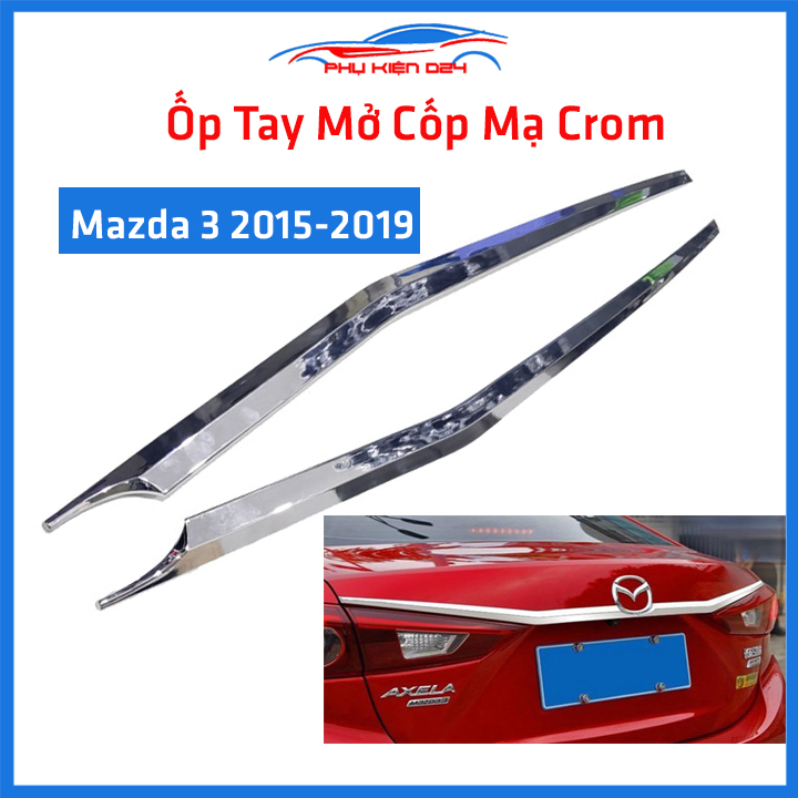 Ốp tay mở cốp mạ crom xe mazda 3 2015-2019 trang trí làm đẹp xe