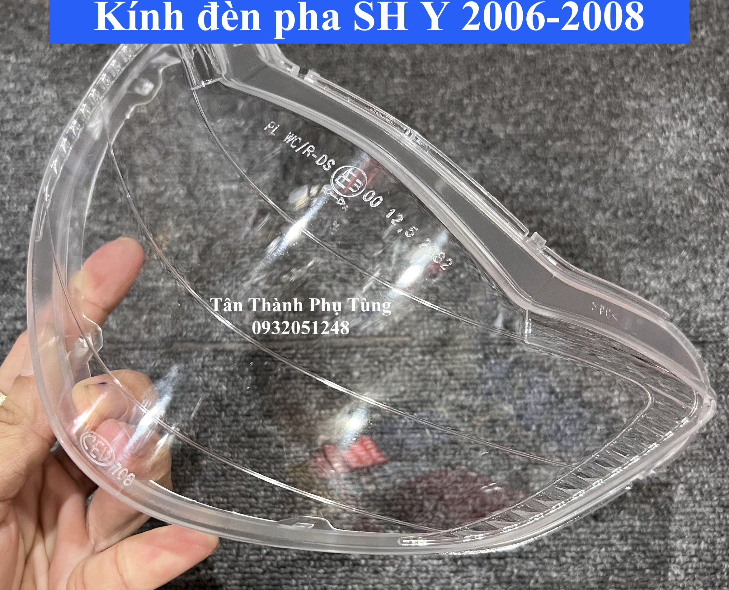 Kính đèn pha SH Ý 2006-2008