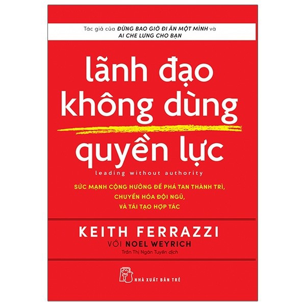 Sách lãnh đạo không dùng quyền lực - nxb trẻ - bản quyền