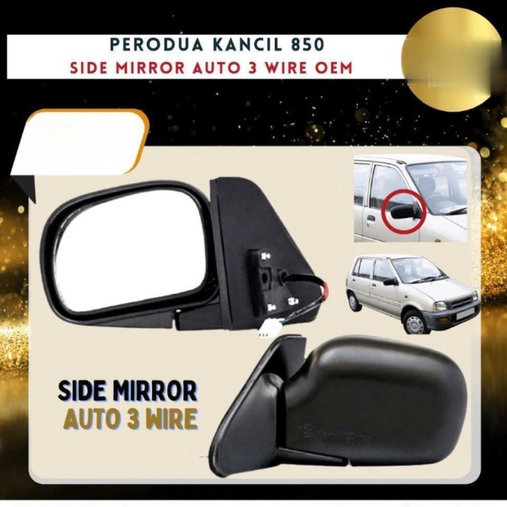 ♖PERODUA KANCIL 850 SIDE MIRROR AUTO 3 WIRE OEM Lazada