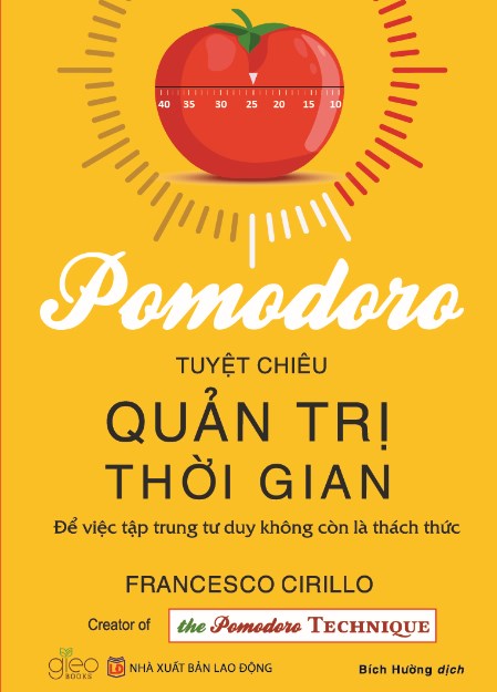 Pomodoro - Tuyệt Chiêu Quản Trị Thời Gian