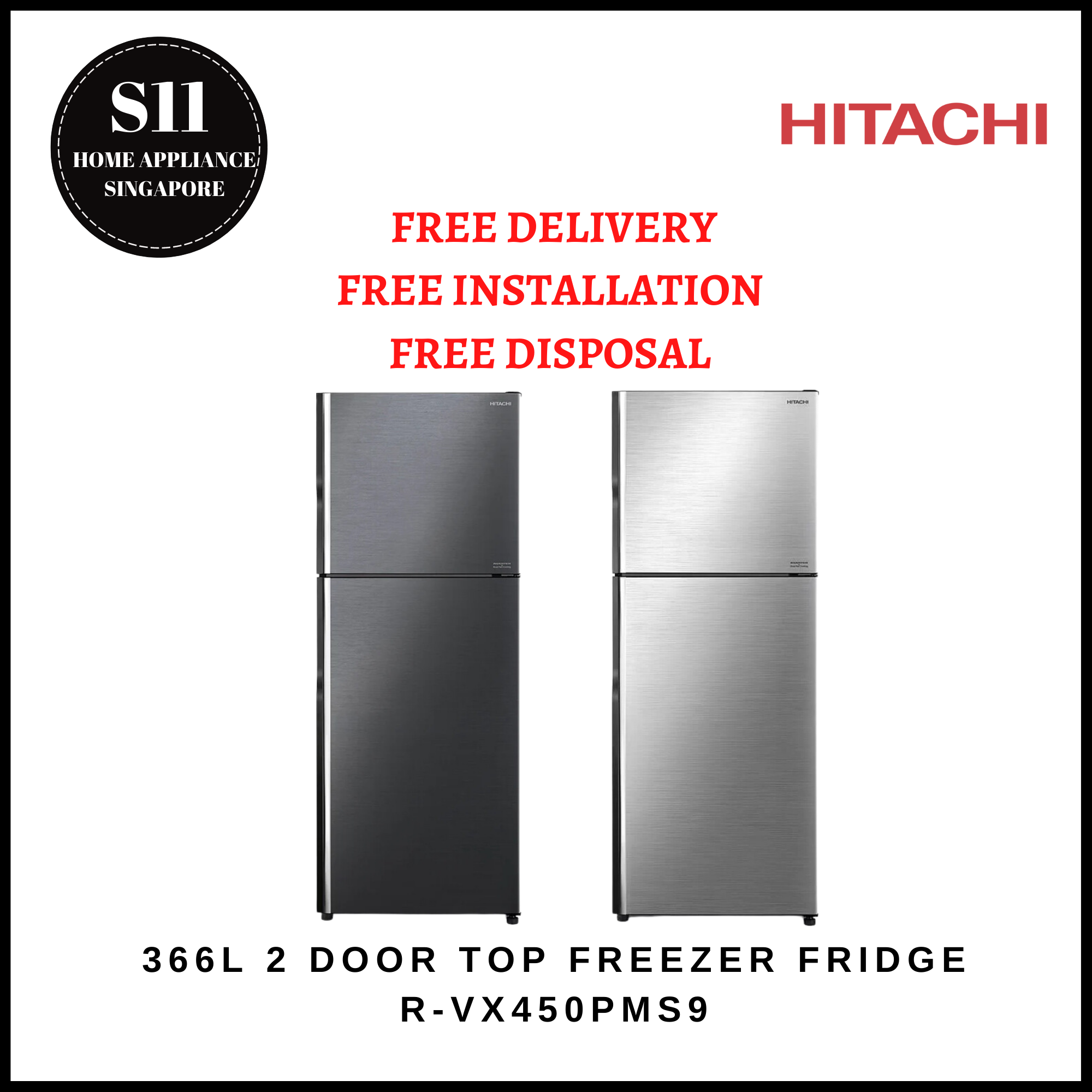 HITACHI RVX450PMS9 366L 2DOOR TOP MOUNTED FRIDGE 2 YEARS LOCAL