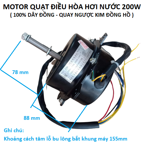 Motor quạt điều hòa hơi nước 200w - lõi đồng - tặng tụ điện và sơ đồ đấu dây