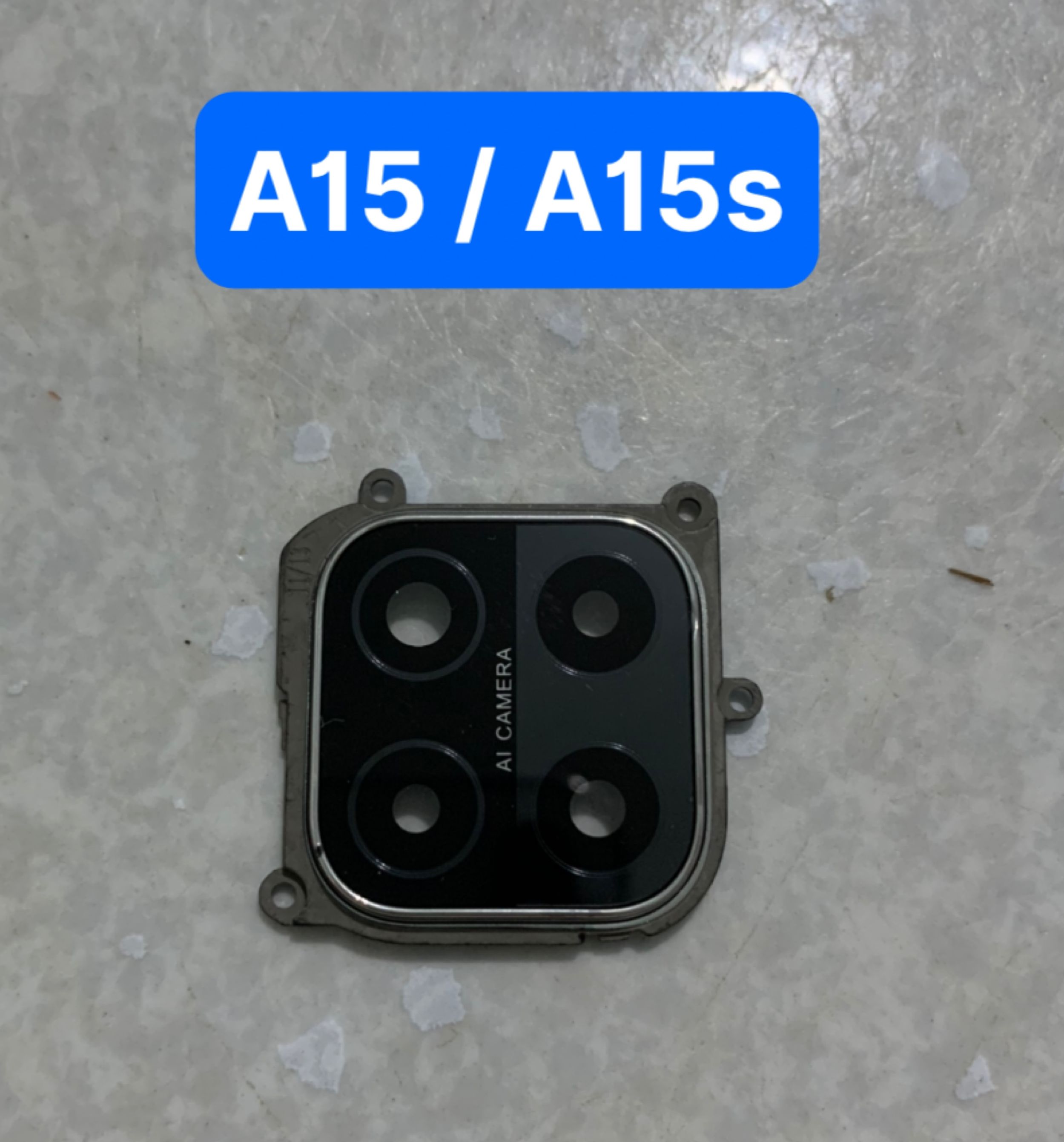 kính camera oppo A15 / A15s lắp chung